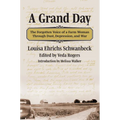 A Grand Day: The Forgotten Voice of a Farm Woman Through Dust, Depression, and War