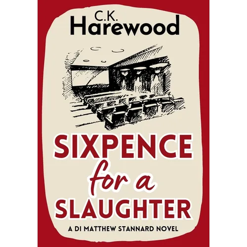Sixpence for a Slaughter
