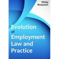Evolution of Employment Law and Practice