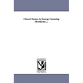 Church Essays. by George Cumming Mcwhorter ...