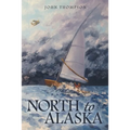 North to Alaska