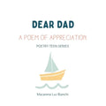 Dear Dad: A Poem of Appreciation