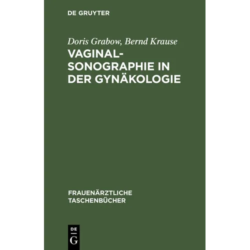 Vaginalsonographie in Der Gynäkologie