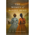 The Women of Bandit Bend