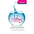 12 Fuentes Proféticas