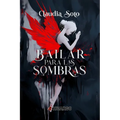 Bailar para las sombras