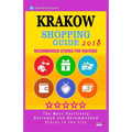Krakow Shopping Guide 2018: Best Rated Stores in Krakow, Poland - Stores Recommended for Visitors, (Shopping Guide 2018)