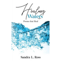 Healing Waters: Poems that Heal