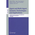 Agent and Multi-Agent Systems: Technologies and Applications: 5th Kes International Conference, Kes-Amsta 2011, Manchester, Uk, June 29 -- July 1, 201