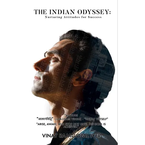 The Indian Odyssey: Nurturing Attitudes for Success