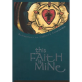 This Faith is Mine