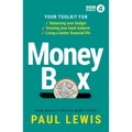 Money Box: Your Toolkit for Balancing Your Budget, Growing Your Bank Balance and Living a Better Financial Life