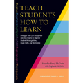 Teach Students How to Learn: Strategies You Can Incorporate Into Any Course to Improve Student Metacognition, Study Skills, and Motivation