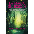 Magia del Bosque, La