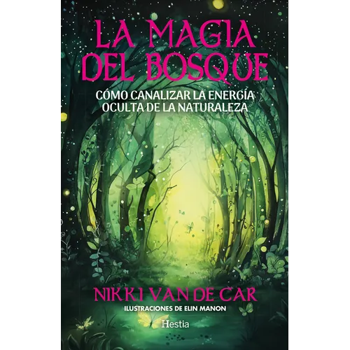 Magia del Bosque, La