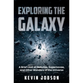 Exploring the Galaxy: A Brief Look at Nebulae, Supernovae, and Other Wonders of the Universe