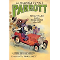 The Famously Funny Parrott: Four Tales from the Bird Himself