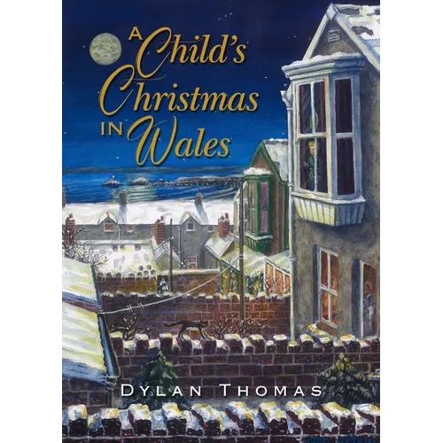 A Child's Christmas in Wales