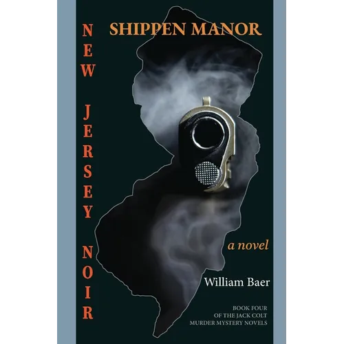 New Jersey Noir: Shippen Manor