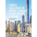China's Challenges in Moving towards a High-income Economy