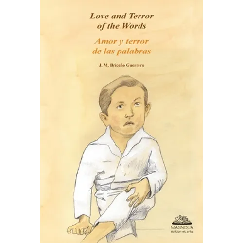 Love and Terror of the Words: Amor y terror de las palabras