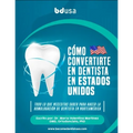 Como convertirse en Dentista en los Estados Unidos