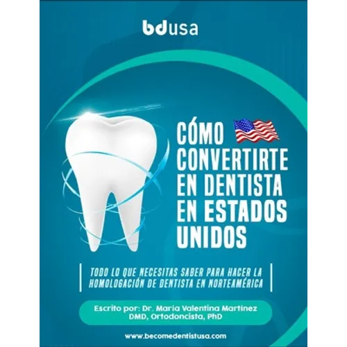 Como convertirse en Dentista en los Estados Unidos