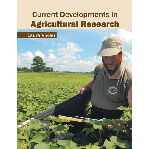 Current Developments in Agricultural Research