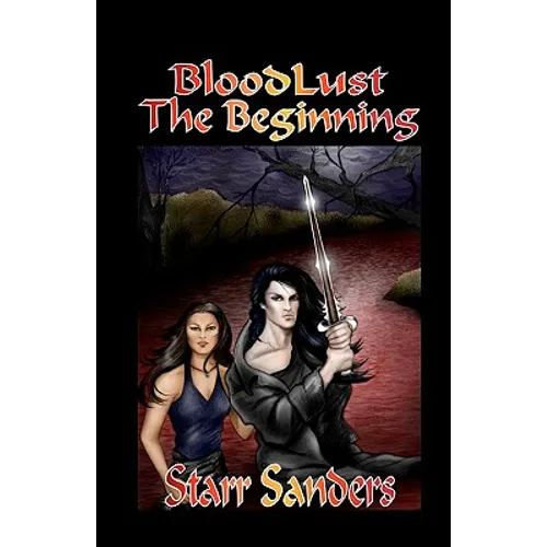 BloodLust: The Beginning