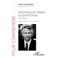 Dominique de Villepin au Quai d'Orsay: (2002-2004) Deuxième édition revue et augmentée