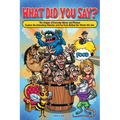 What Did You Say? The Origins of Everyday Idioms and Phrases: Explore the Interesting Histories and Fun Facts Behind the Words We Use - Why do We Say
