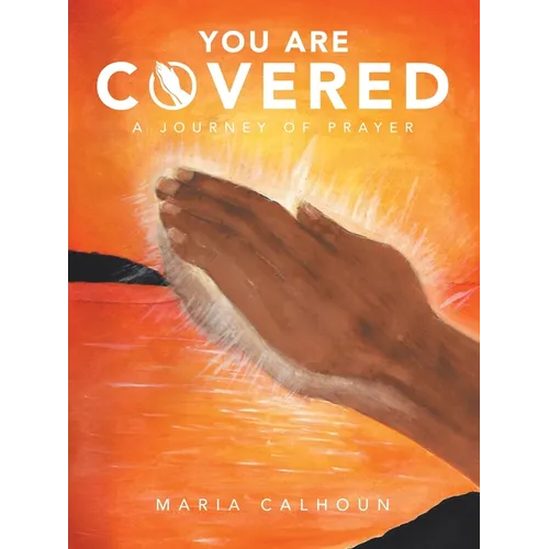 You Are Covered: A Journey of Prayer