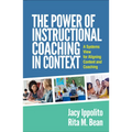 The Power of Instructional Coaching in Context: A Systems View for Aligning Content and Coaching