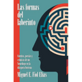 Las formas del laberinto: Cuentos, poesías y crónicas de un Neurólogo en la diáspora boricua