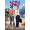 A Boy Called Rainbow