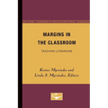 Margins in the Classroom: Teaching Literature Volume 2