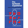 The Territorial Experience: Human Ecology as Symbolic Interaction
