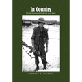In Country: My Memories of Vietnam and After