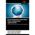 Environmental education from community approaches