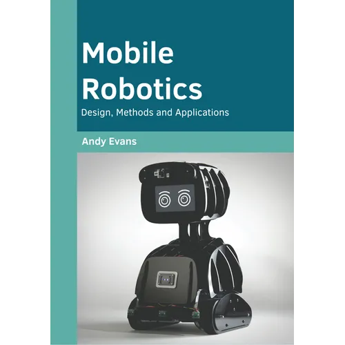 Mobile Robotics: Design, Methods and Applications