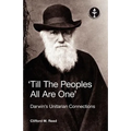 Till the Peoples All Are One' Darwin's Unitarian Connections