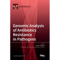 Genomic Analysis of Antibiotics Resistance in Pathogens