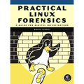 Practical Linux Forensics: A Guide for Digital Investigators