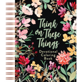 Think on These Things: Devotional Coloring Book