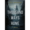 A Thousand Ways Home