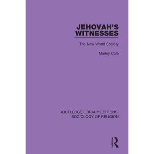Jehovah's Witnesses: The New World Society