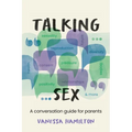 Talking Sex: A Conversation Guide for Parents