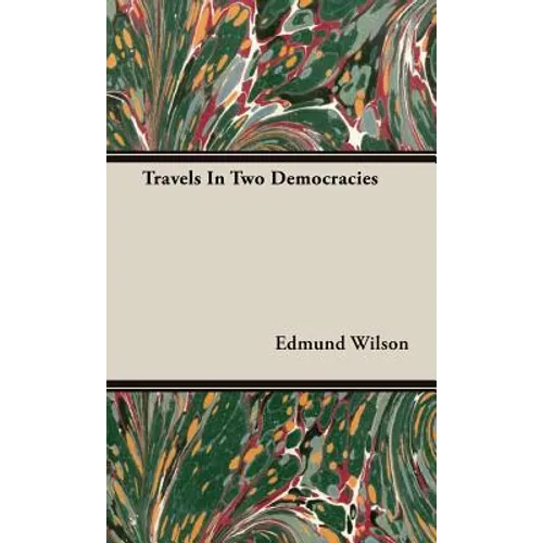 Travels In Two Democracies