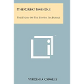 The Great Swindle: The Story Of The South Sea Bubble
