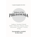 Makers of the Philharmonia. 11 Discographies. Alceo Galliera, Walter Susskind, Paul Kletzki, Nicolai Malko, Issay Dobrowen, Lovro Von Matacic, Efrem K